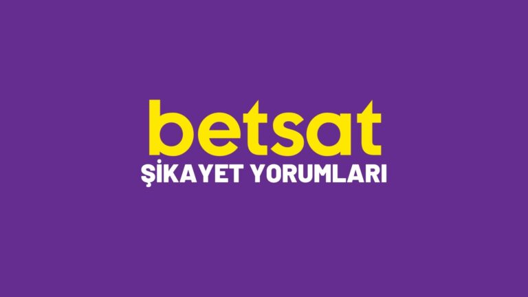 betsat-sikayet-yorumlari