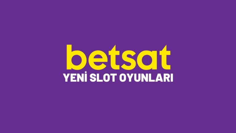 betsat-yeni-slot-oyunlari