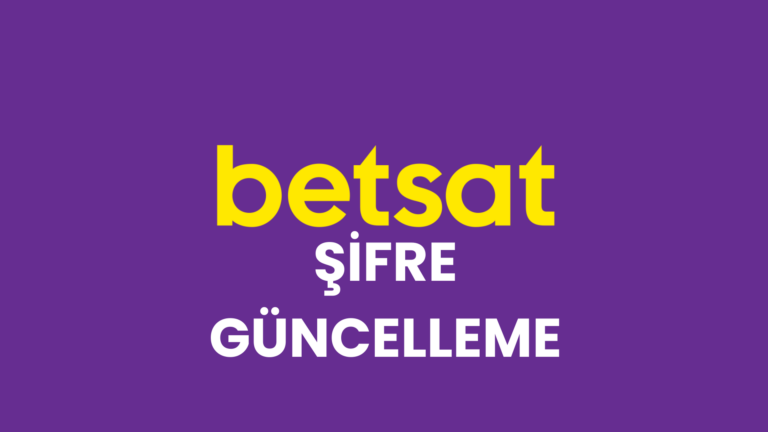 Betsat Şifre Güncelleme