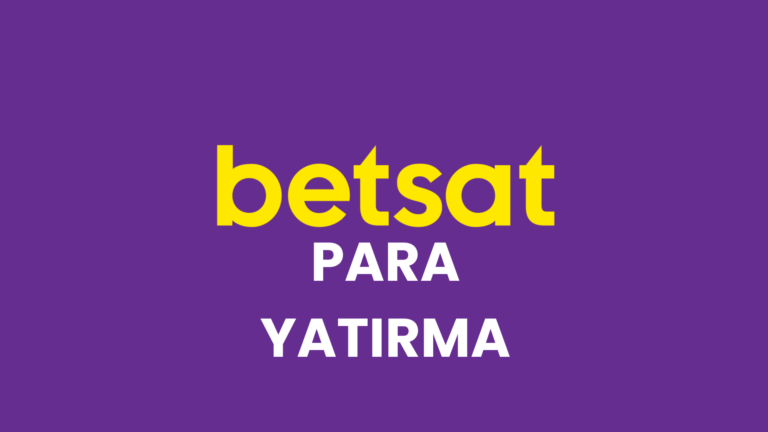 Betsat Para Yatırma