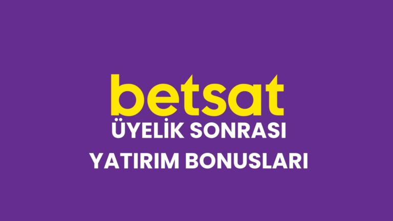 betsat-uyelik-sonrasi-yatirim-bonuslari