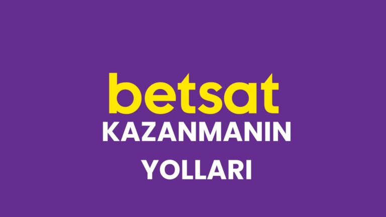 betsat-kazanmanın-yollari