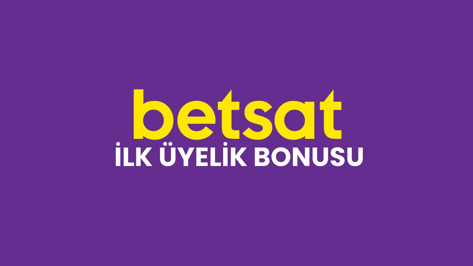 betsat-uyelik-bonusu