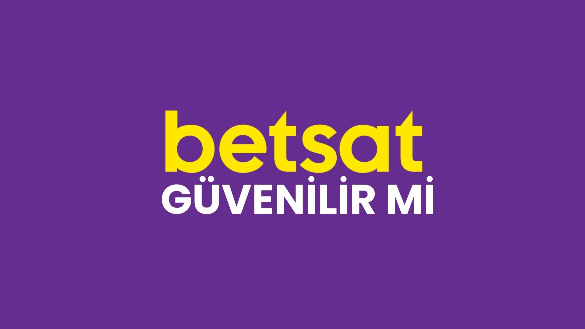 betsat-guvenilir-mi?