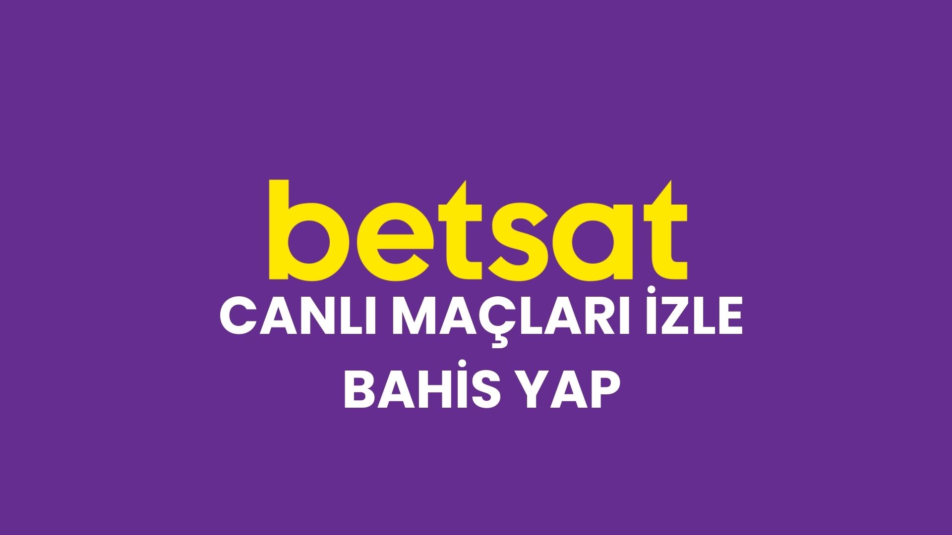 betsat-canli-maclari-izle-bahis-yap