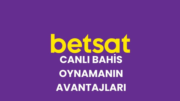 betsat-canli-bahis-oynamanin-avanatajlari