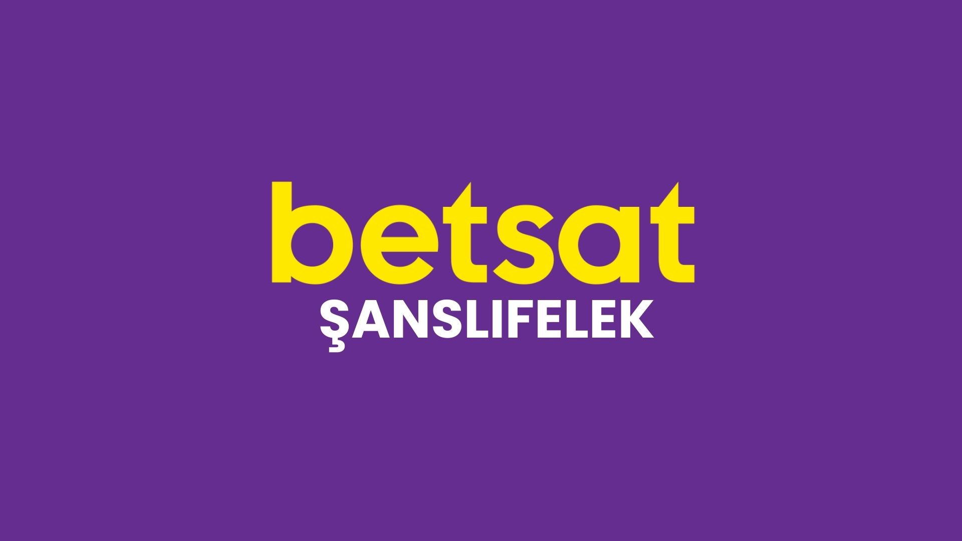 betsat-sanslifelek