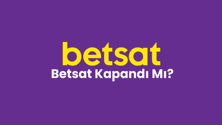 Betsat Kapandı Mı?