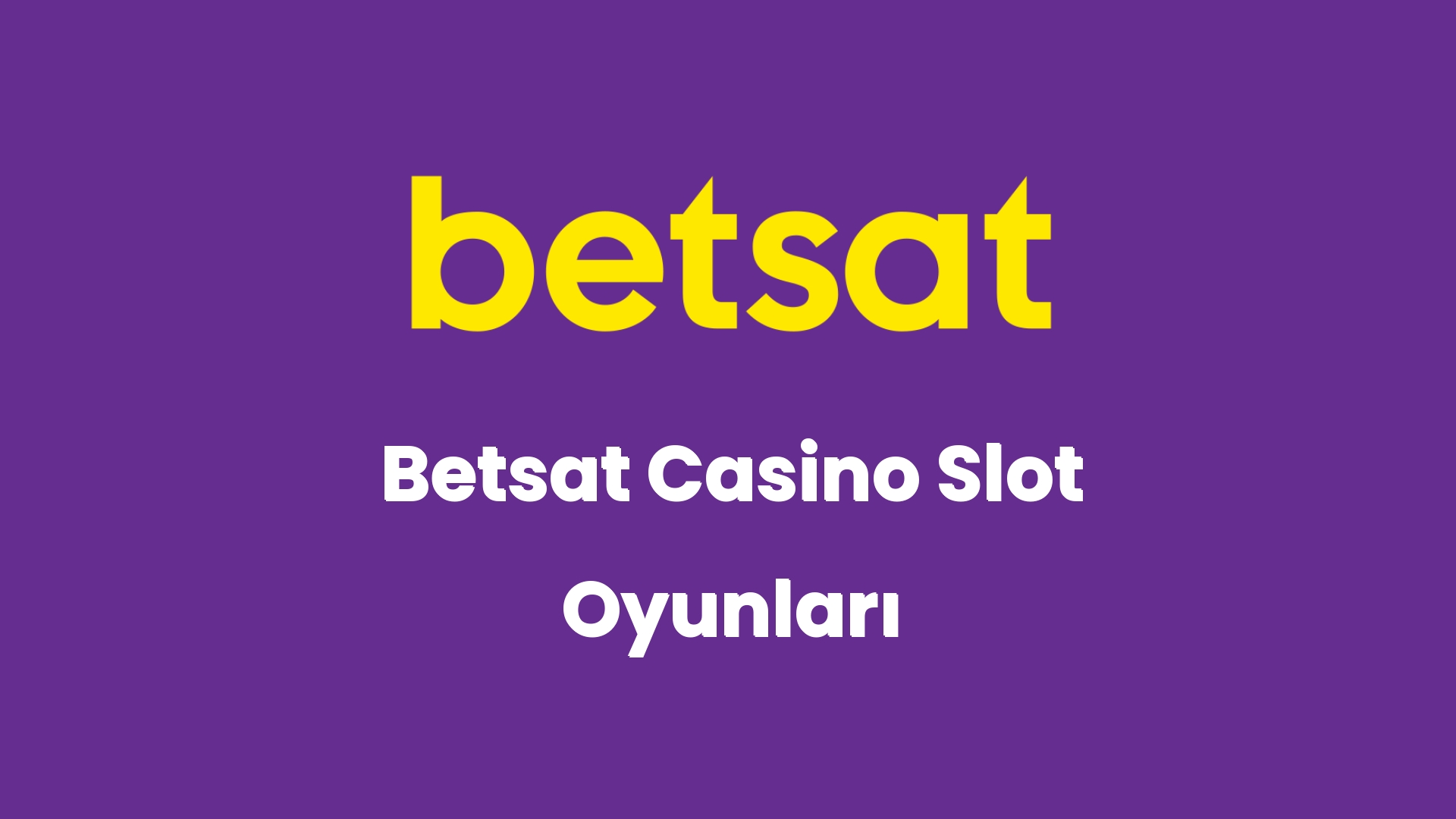 betsat casino slot oyunlari 6296