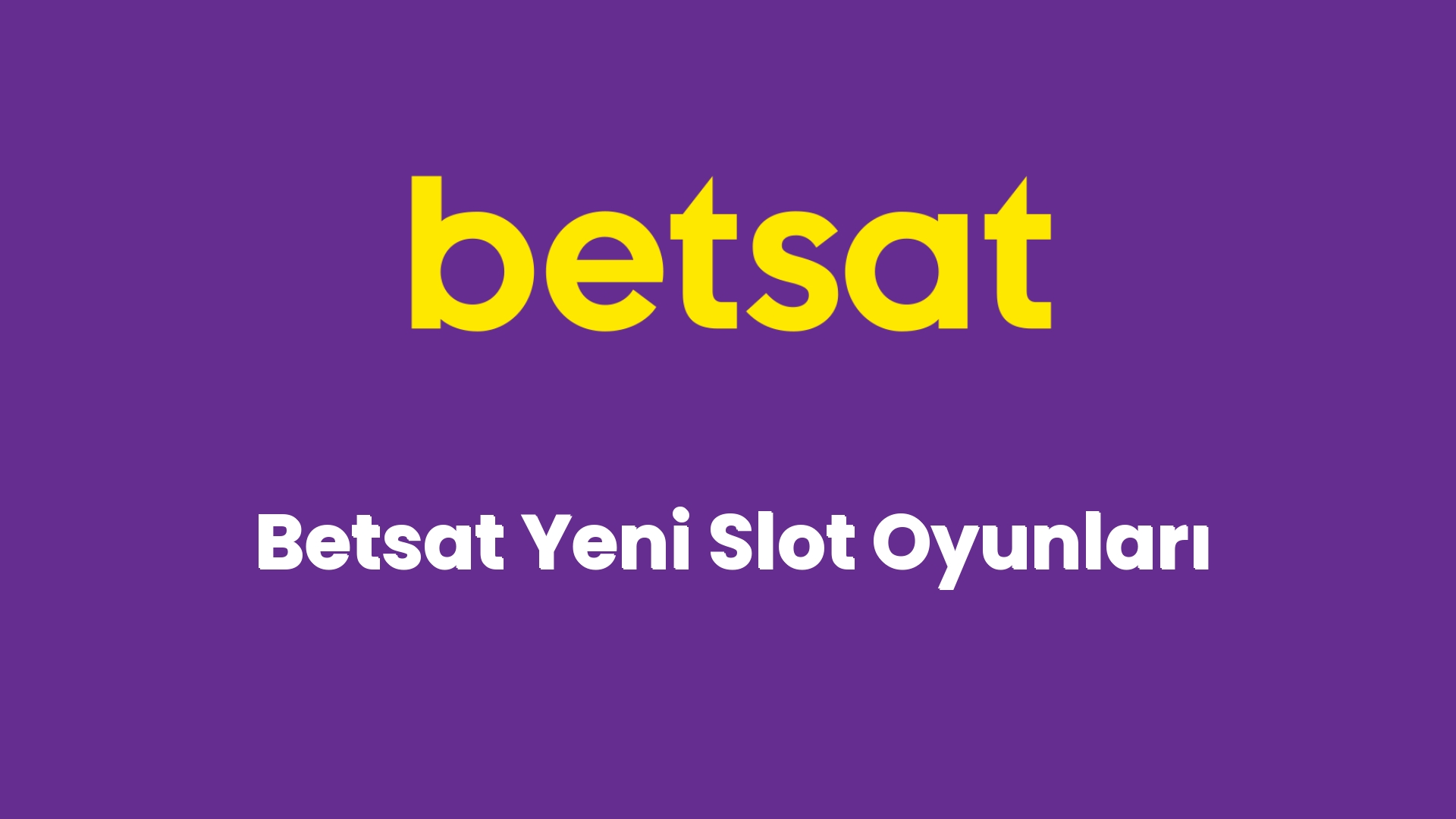 betsat yeni slot oyunlari 2 6382